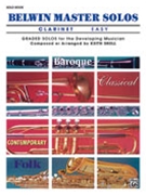 Belwin Master Solos for Clarinet Volume 1 by Various - Snell Keith - for Bb Clarinet Collection