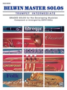 Belwin Master Solos for Trumpet Volume 1 by Various - Snell Keith - for Trumpet Collection