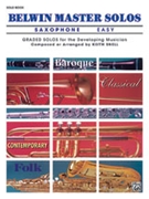 Belwin Master Solos for Alto Saxophone Volume 1 by Various - Snell Keith - for Alto Saxophone Collection