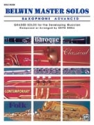 Belwin Master Solos for Alto Saxophone Volume 1 by Various - Snell Keith - for Alto Saxophone Collection
