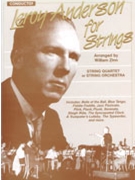 Leroy Anderson For Strings by - Zinn William - for Full Score