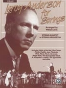 Leroy Anderson For Strings by - Zinn William - for Cello