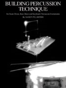 Building Percussion Technique by Feldstein Sandy for Book
