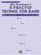 Strictly Technic For Band by Swearingen James for Bass Clarinet