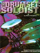 Drumset Soloist by Houghton Steve for Drum Set