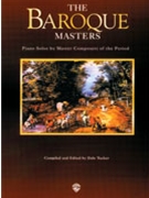 Baroque Masters by Baroque - Tucker Dale - for Piano