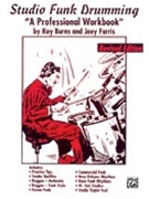 Studio Funk Drumming by Burns and Farris for Drum Set