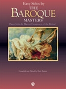 Easy Solos By The Baroque Masters by Baroque - Tucker Dale - for Piano