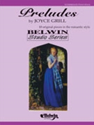 Preludes by Grill Joyce for Piano