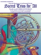 Sacred Trios For All by - Ryden William - for Tenor Sax
