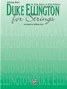 Duke Ellington For Strings by Ellington Duke - Zinn William - for String Bass