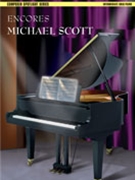 Encores by Scott Michael for Piano