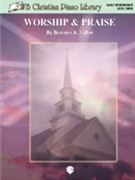 Worship & Praise 3 by - Miller Beatrice A - for Piano