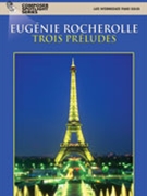 Trois Preludes by Rocherolle Eugenie for Piano