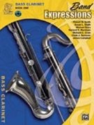 Band Expressions Book 1 by Smith Robert W for Bass Clarinet