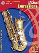 Band Expressions Book 2 by Smith Robert W for Alto Saxophone