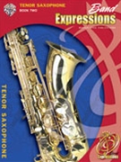 Band Expressions Book 2 by Smith Robert W for Tenor Saxophone