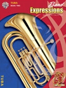 Band Expressions Book 2 by Smith Robert W for Tuba w/ Audio