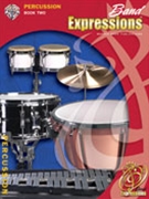 Band Expressions Book 2 by Smith Robert W for Percussion w/ Audio