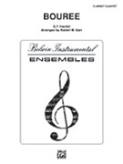 Bouree From Water Music by Handel George Frideric - Barr Robert - for Bb Clarinet Quartet