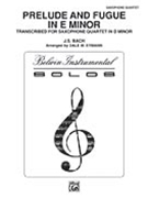 Prelude and Fugue in E Minor (Transposed to F Minor) by Bach Johann Sebastian - Eymann Dale W - for Saxophone