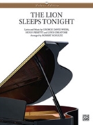 Lion Sleeps Tonight The by Weiss Peretti and Creatore - Schultz Robert - for Piano Solo