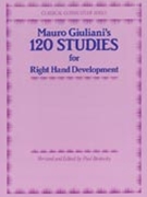 120 Studies for Right Hand Development by Mauro Giuliani / for Guitar