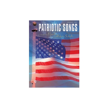Patriotic Songs by First Performance Se - Schultz Pamela and Robert - for Piano Collection