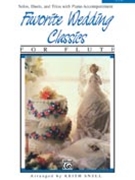 Favorite Wedding Classics by - Snell Keith - for Flute Collection
