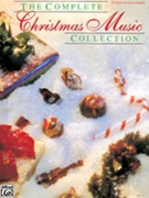 Complete Christmas Music Collection The by Christmas for PVG Collection