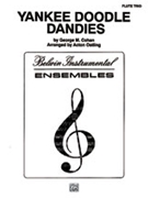 Yankee Doodle Dandies by Cohan George M - Ostling Acton - for Flute