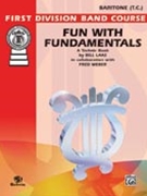 Fun With Fundamentals by Laas and Weber for Euphonium Treble Clef