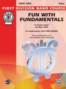 Fun With Fundamentals by Laas and Weber for Tuba