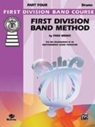 1st Division Band Method Bk 4 by Weber F for Drums
