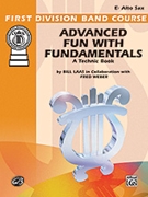 Advanced Fun With Fundamentals by Laas and Weber for Alto Saxophone