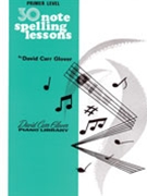 30 Notespelling Lessons Primer by Glover for Piano Method