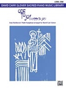 Ode To Joy Beethoven's 9th Symphony by Beethoven Ludwig van - Glover - for Piano