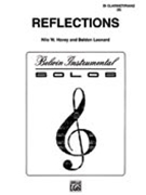 Reflections by Hovey and Leonard for Clarinet