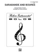 Sarabande and Bouree by Handel George Frideric - Nilo W. Hovey; Beldo - for Clarinet