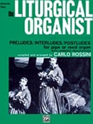 Liturgical Organist Book 2 by Rossini Carlo - Rossini Carlo - for Organ