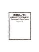 Humoresque "L'organo Primitivo" (Toccatino for Flute) by Yon Pietro A for Organ