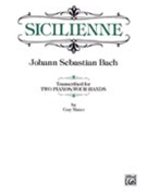 Sicilienne by Bach Johann Sebastian - Maier Guy - for 2 Piano 4 Hands