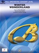 Winter Wonderland [Full Orchestra] by - Custer Calvin - for Full Orchestra