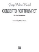Concerto by Handel George Frideric - Musser Willard - for Trumpet and Piano