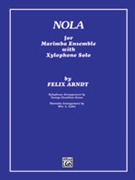 Nola by Arndt Felix - Greene - for Mallet Choir