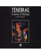 Tenebrae - A Service Of Darkness by Hopson Hal H for CD