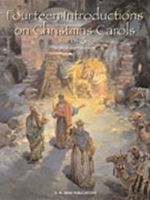 Fourteen Introductions On Christmas Carols by - Westenkuehler Jerry - for Organ