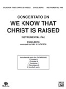 We Know That Christ Is Raised Concertat by - Hopson Hal H - for Instrumental Parts