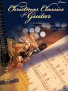 Christmas Classics For Guitar by Christmas for Guitar Collection