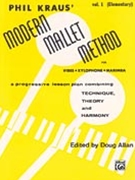 Modern Mallet Method Book 1 by Kraus and Allan for Mallet Method (Book 1)